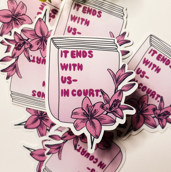 It ends with us- in court sticker